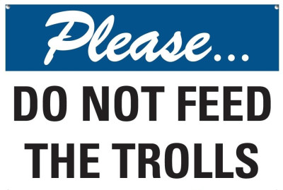 Please do not feed the trolls.jpg